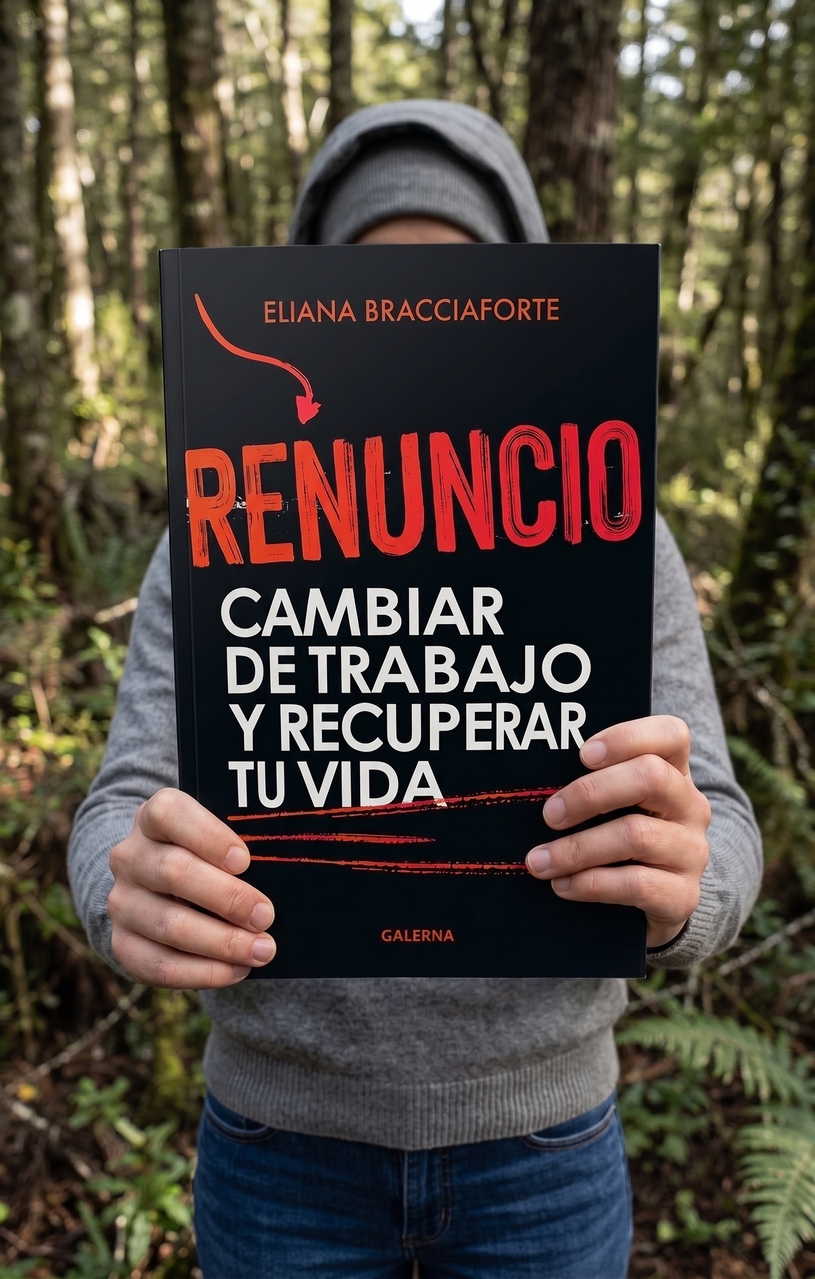 Portada de Renuncio: cambiar de trabajo y recuperar tu vida